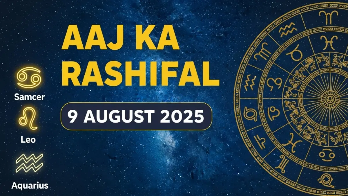 Today Horoscope 9 August